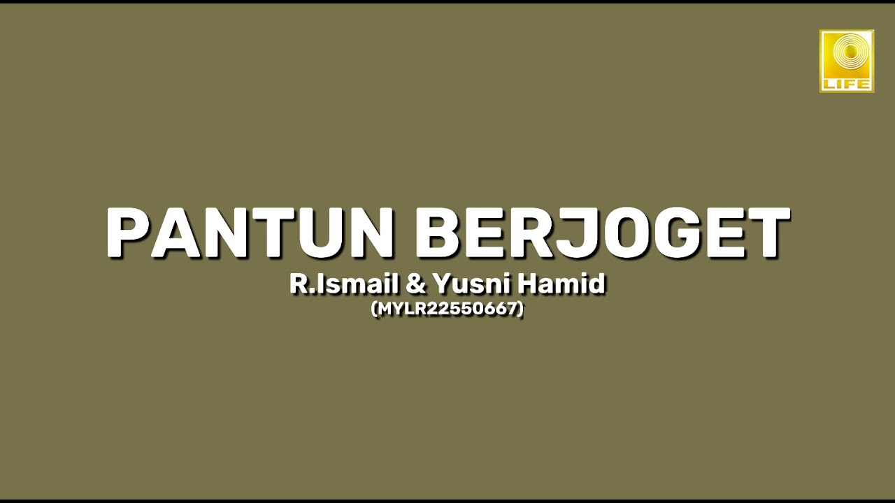 R.Ismail & Yusni Hamid - Pantun Berjoget (Official Lyric Video)