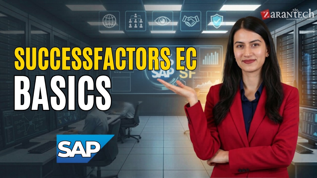 Employee Central Structure | SAP SuccessFactors (EC) Training | ZaranTech DotCom
