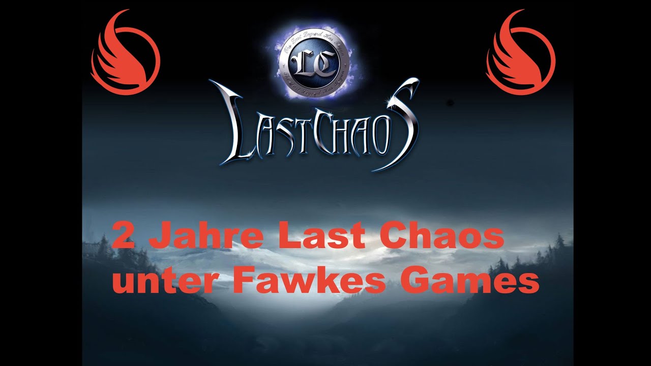 [Fawkes LastChaos] Wie steht es um das Spiel?