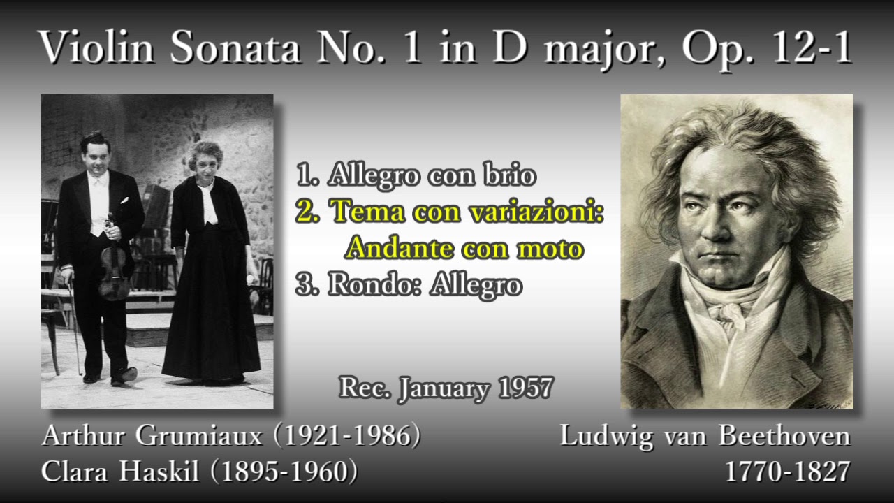 Beethoven: Violin Sonata No. 1, Grumiaux & Haskil (1957) ベートーヴェン ヴァイオリンソナタ第1番 グリュミオー
