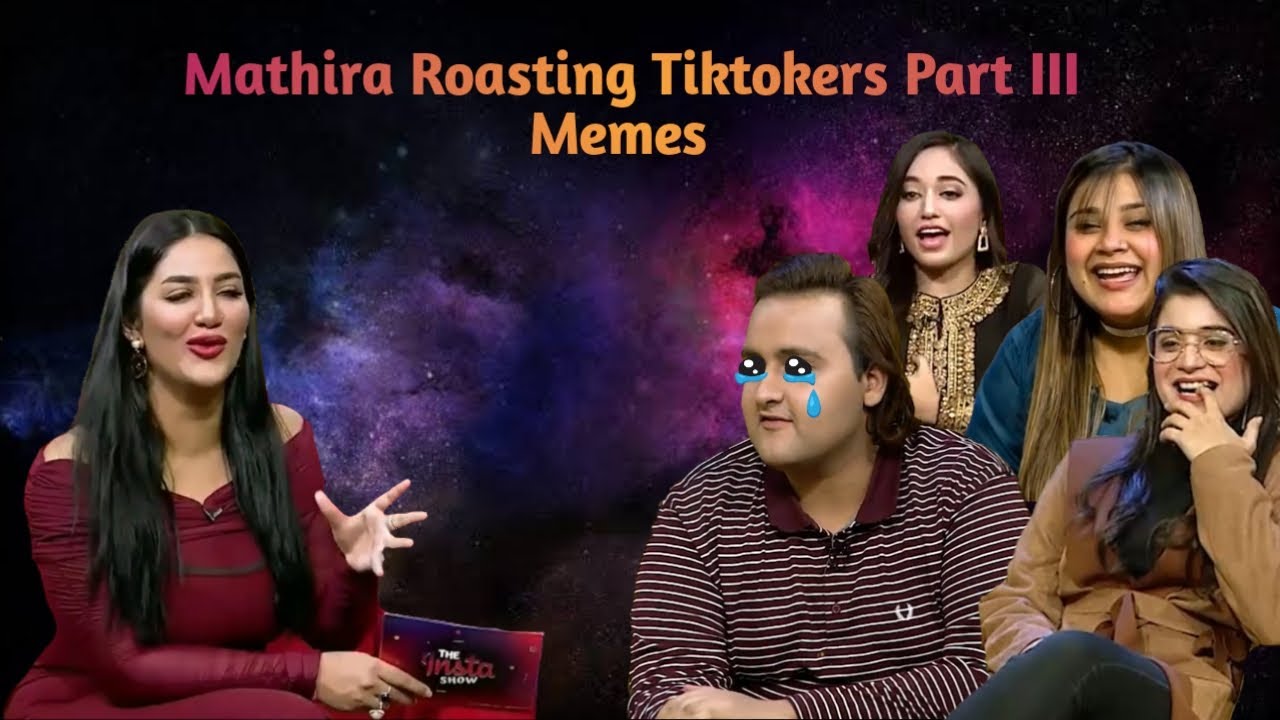 Mathira Roasting Tiktokers Part 3 | Default Memes.