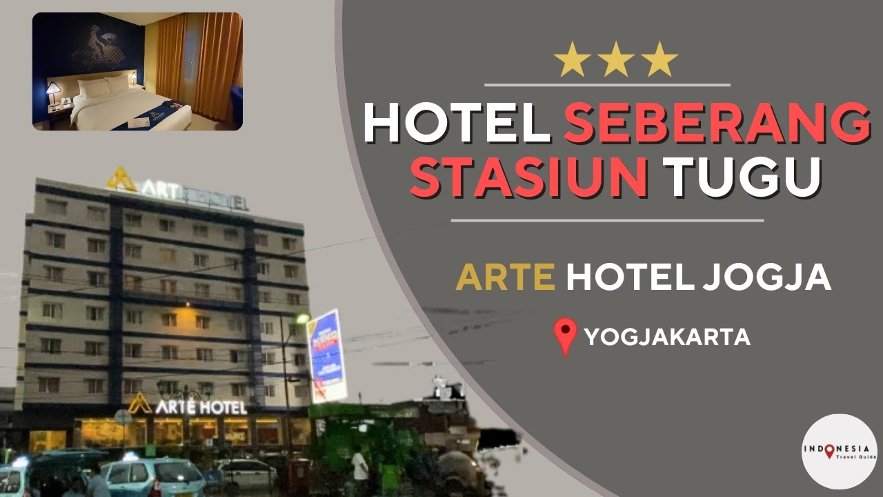 Arte Hotel Jogja, Hotel Sebrang Stasiun Tugu
