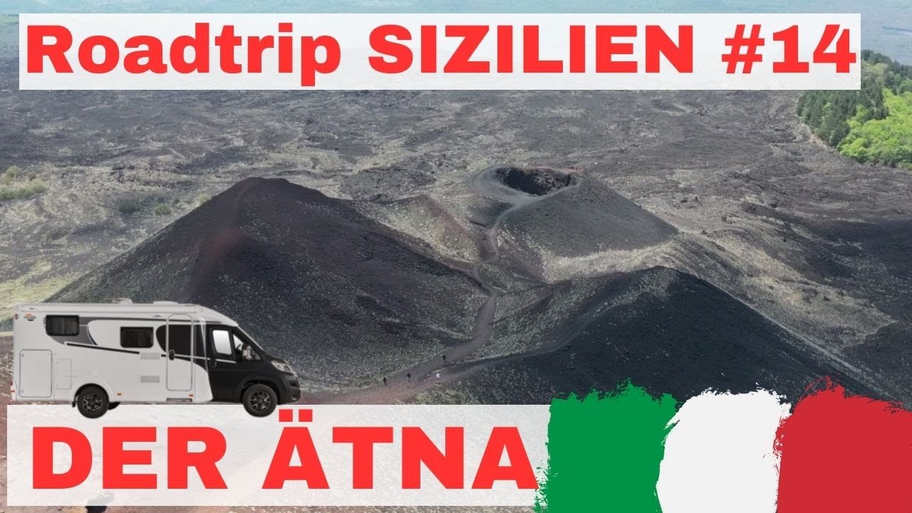 🌞 Sizilien - Ätna Tour, schönes Dorf, feine Stellplätze mit dem Wohnmobil