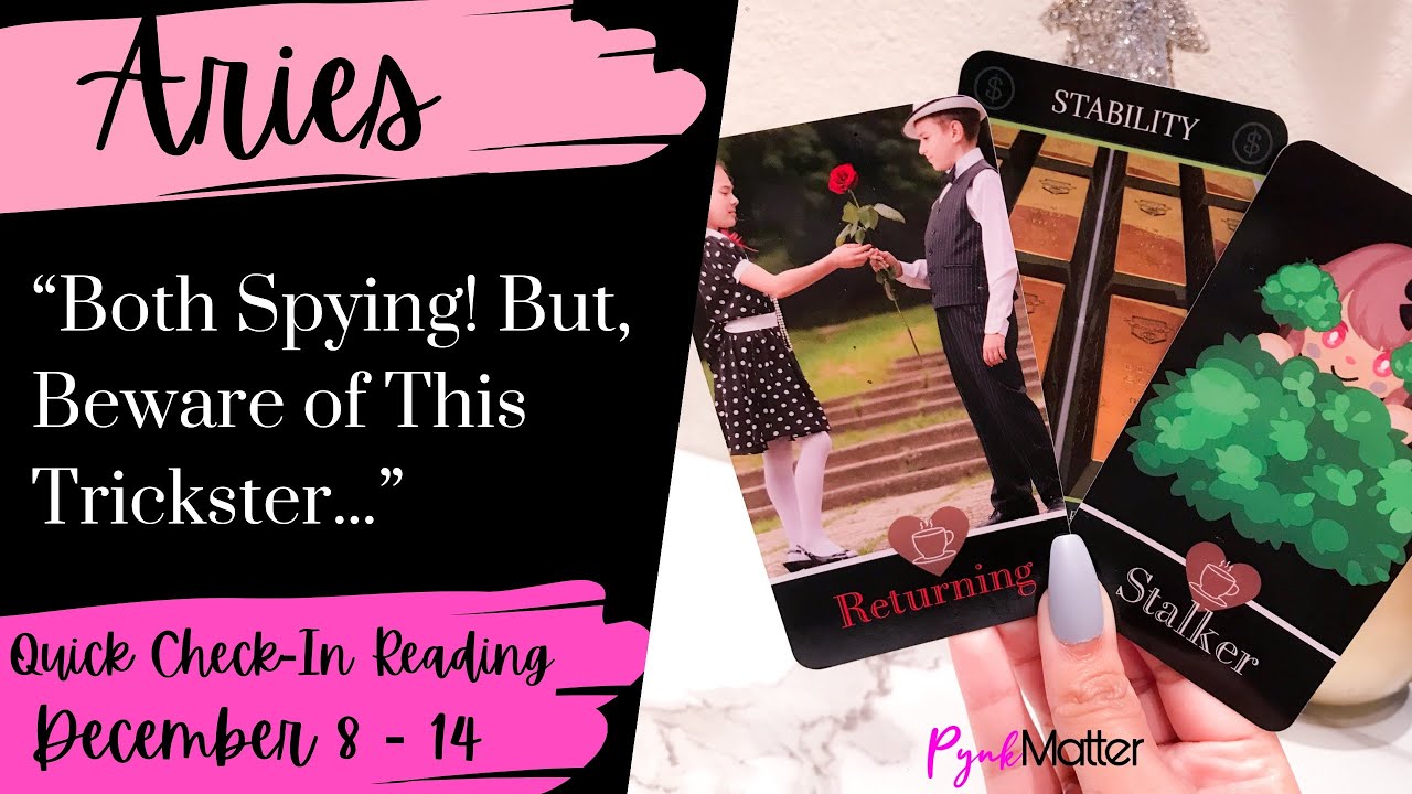 ARIES ♈️ BOTH SPYING! BUT, BEWARE OF THIS TRICKSTER...|DECEMBER 8 - 14, 2020|QUICK CHECK-IN READING