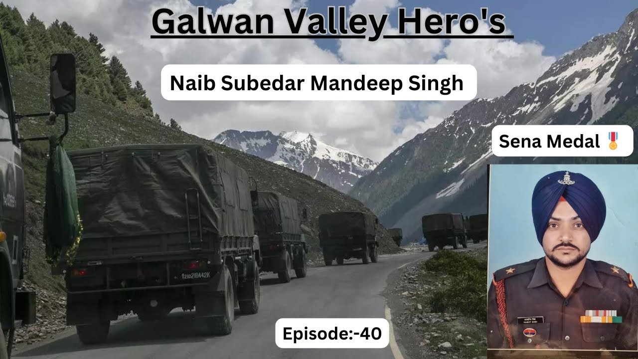 The Story of Galwan Valley Hero Naib Subedar Mandeep Singh💐🇮🇳|The Artillery Regiment⚔️| Sena Medal🎖️