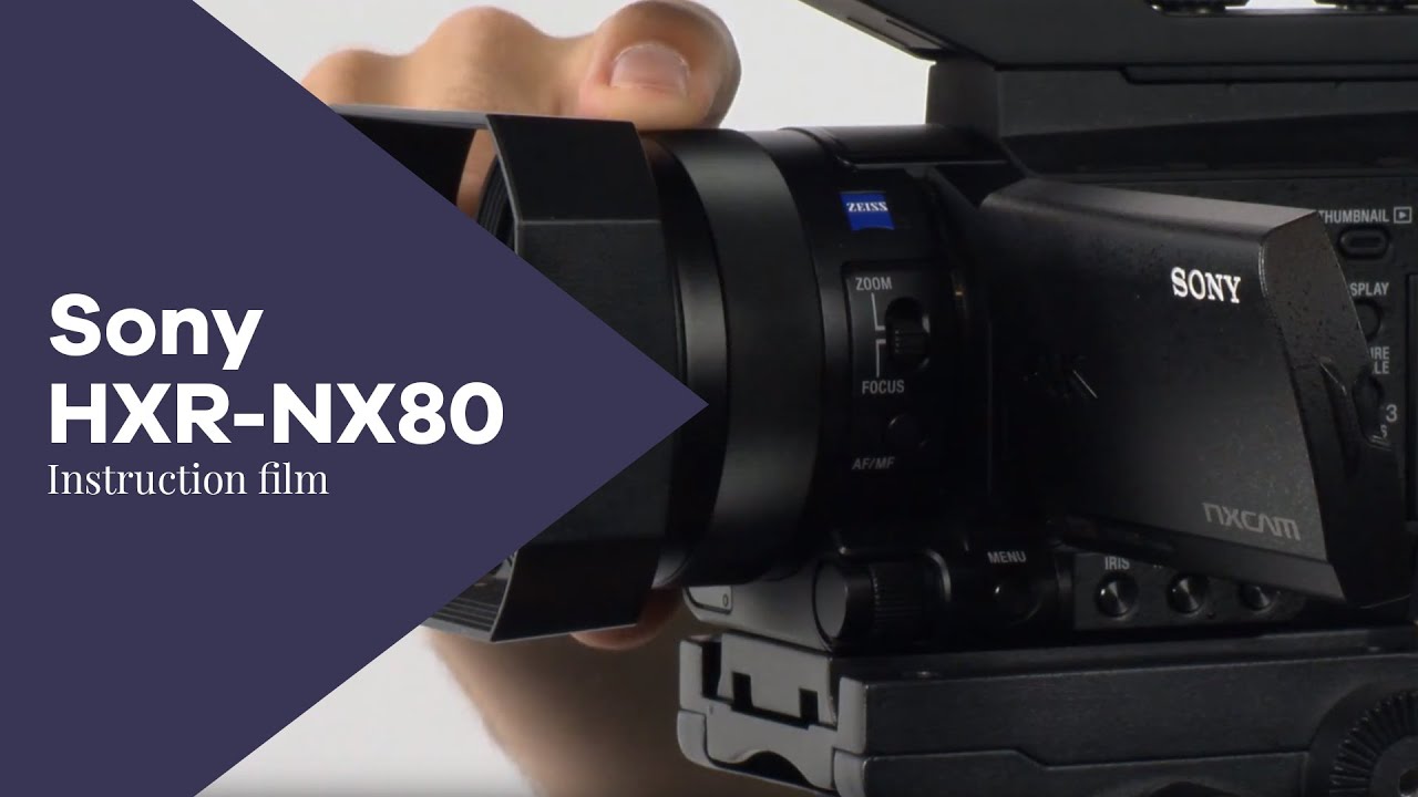 Manual filming with the Sony HXR-NX80