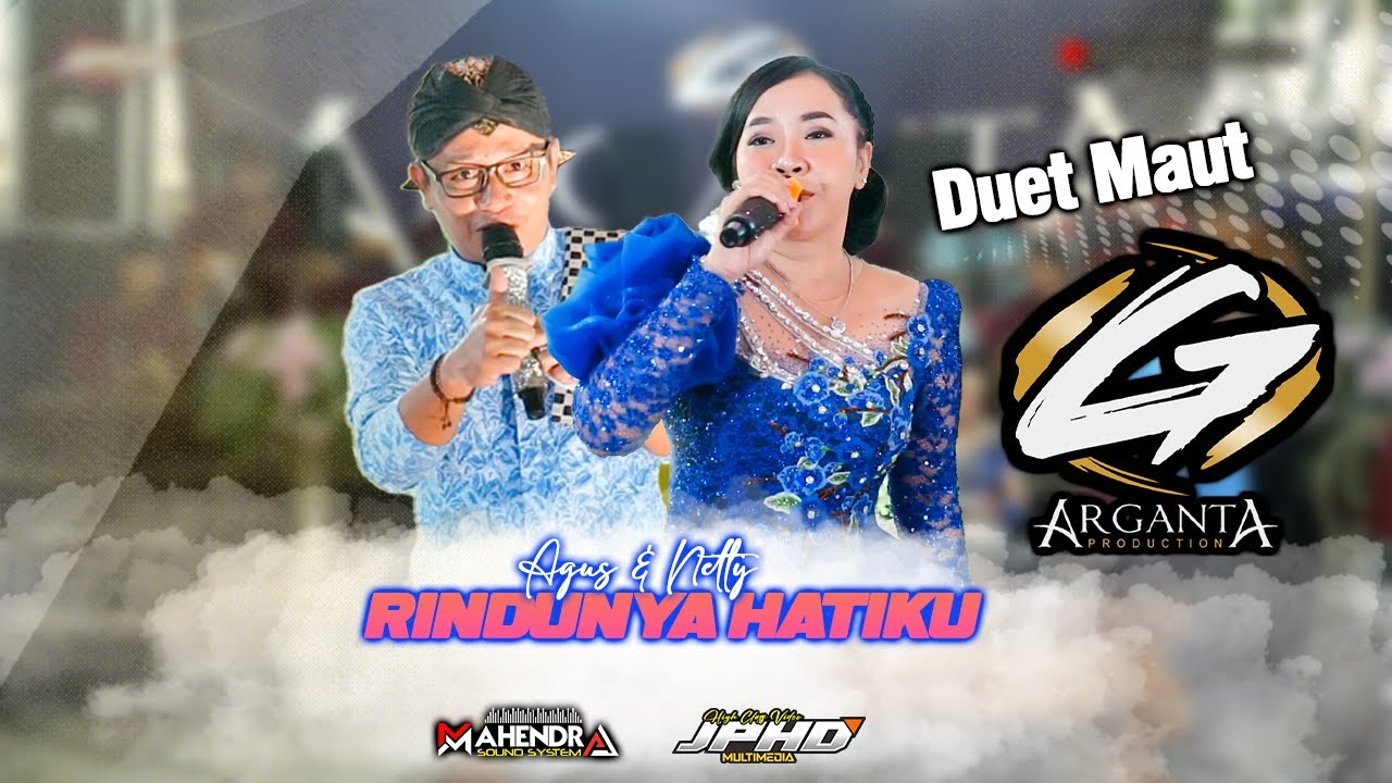 RINDUNYA HATIKU ( Duet Maut ) Arganta Music - Puwenak pollll