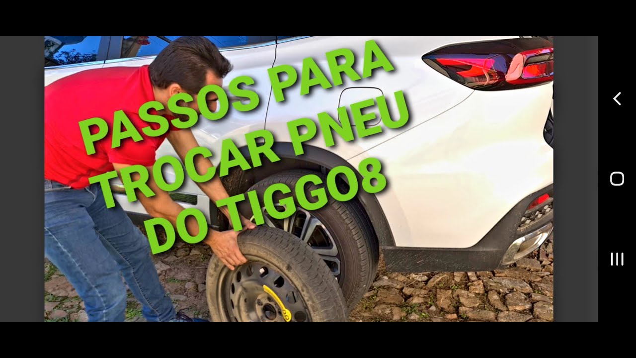 [PASSOS] TROCAR PNEU DO TIGGO8