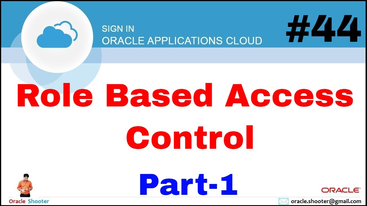 Oracle Fusion 44: What is RBAC (Role Based Access Control) in fusion - Part-1