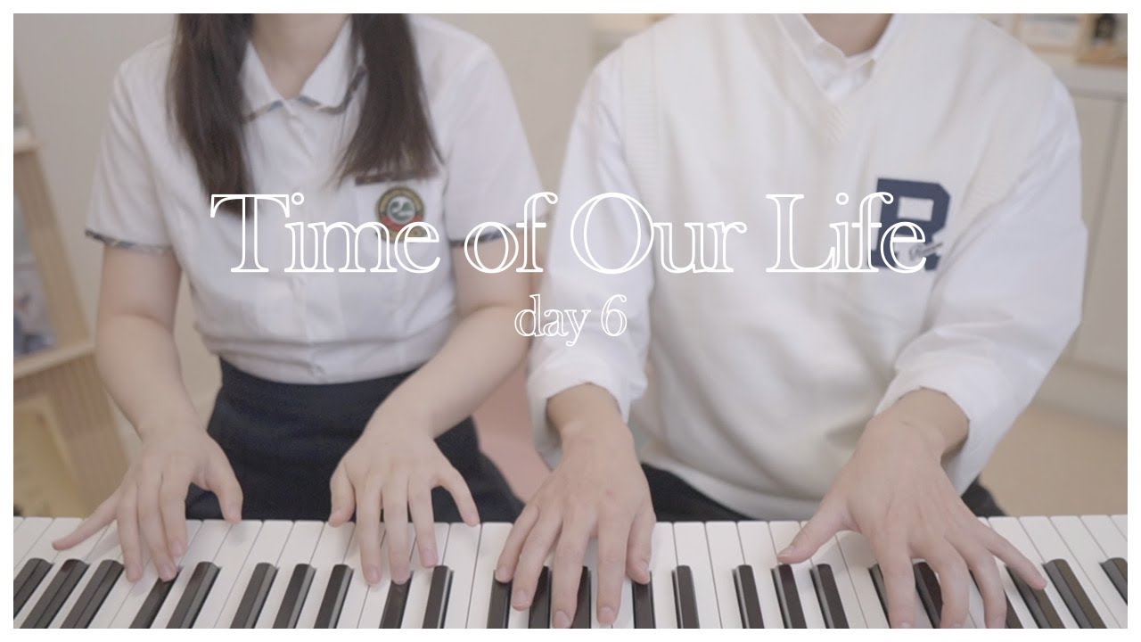 Day6 - Time of Our Life | 4hands piano