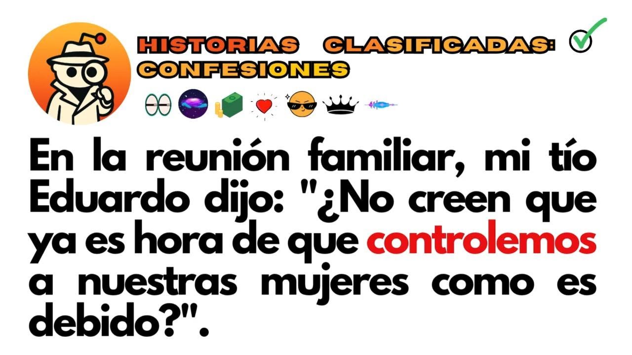 🎂 En la reunión familiar, mi tío dijo: 