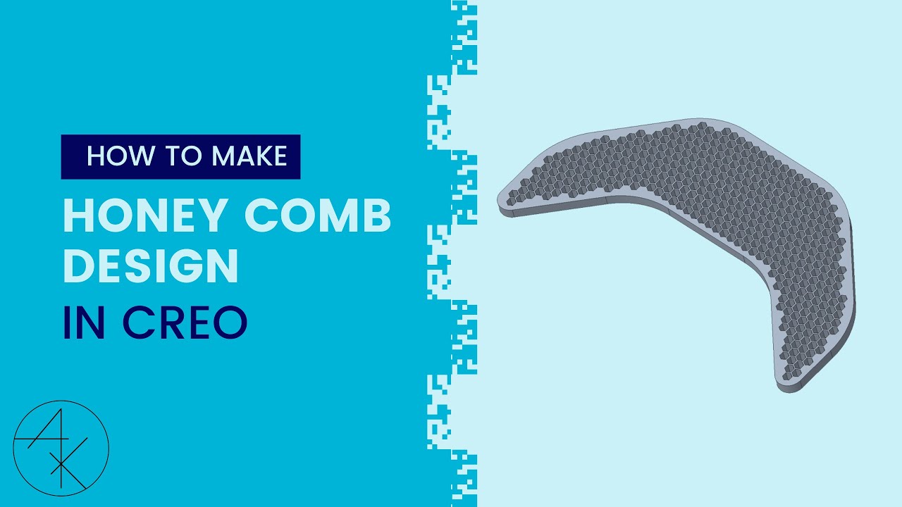 Honey Comb Design | Creo Parametric | CAD Tutorials | AK Technology Services