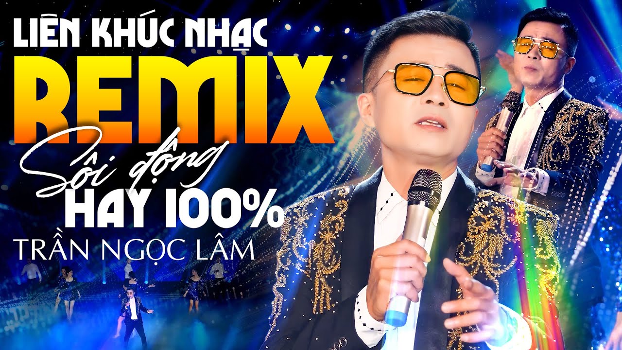 Liên Khúc Nhạc Remix Sôi Động 100% Hay - VÙNG TRỜI BÌNH YÊN, MỘT THỜI ĐÃ XA | Trần Ngọc Lâm
