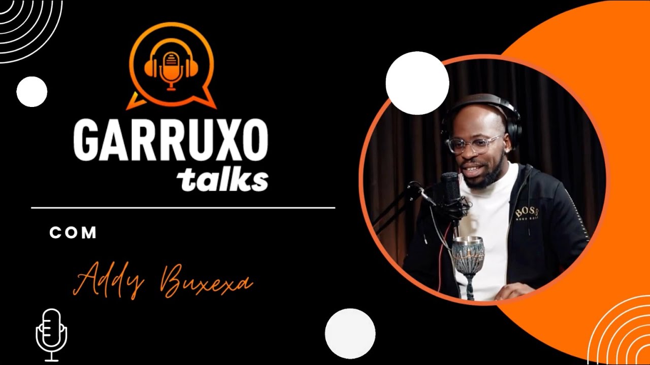 Ep. 16 Garruxo Talks com Addy Buxexa