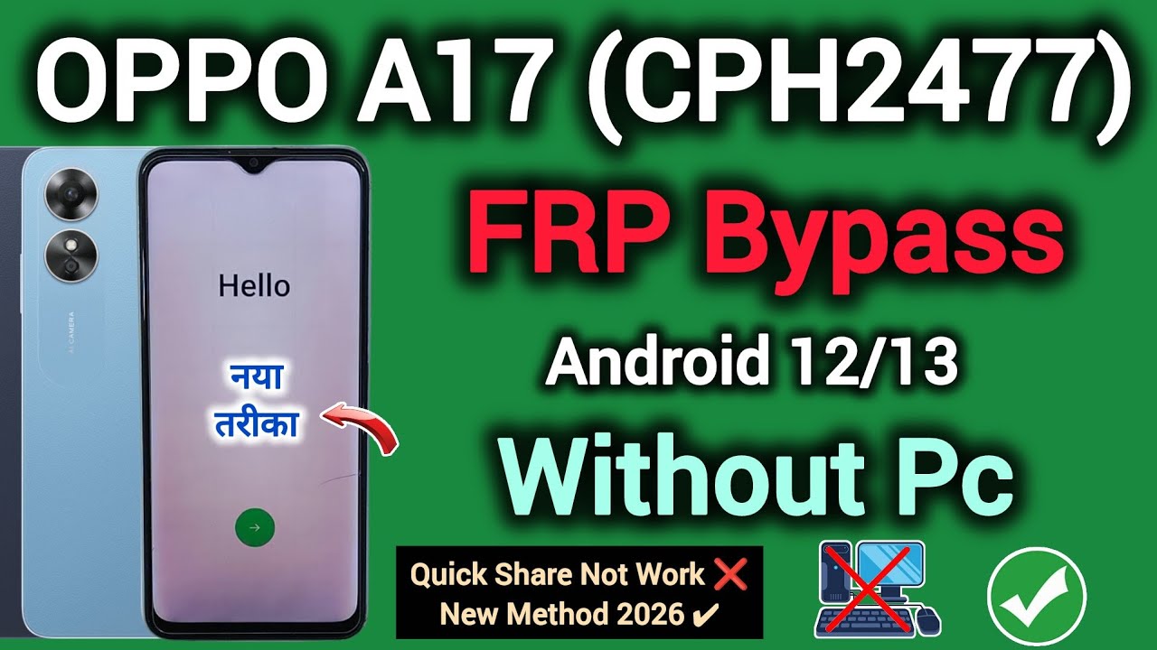 OPPO A17 (CPH2477) || FRP Bypass || Android 12/13 || Without Pc || New Method 2026 || Quick Share❌.