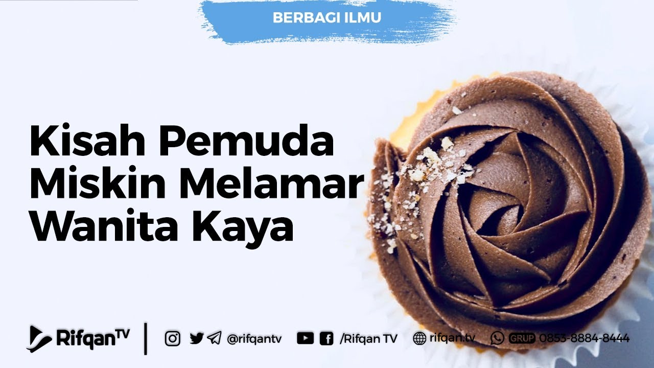 Kisah Pemuda Miskin Melamar Wanita Kaya - Ustadz Dr. Syafiq Riza Basalamah, Lc, M.A