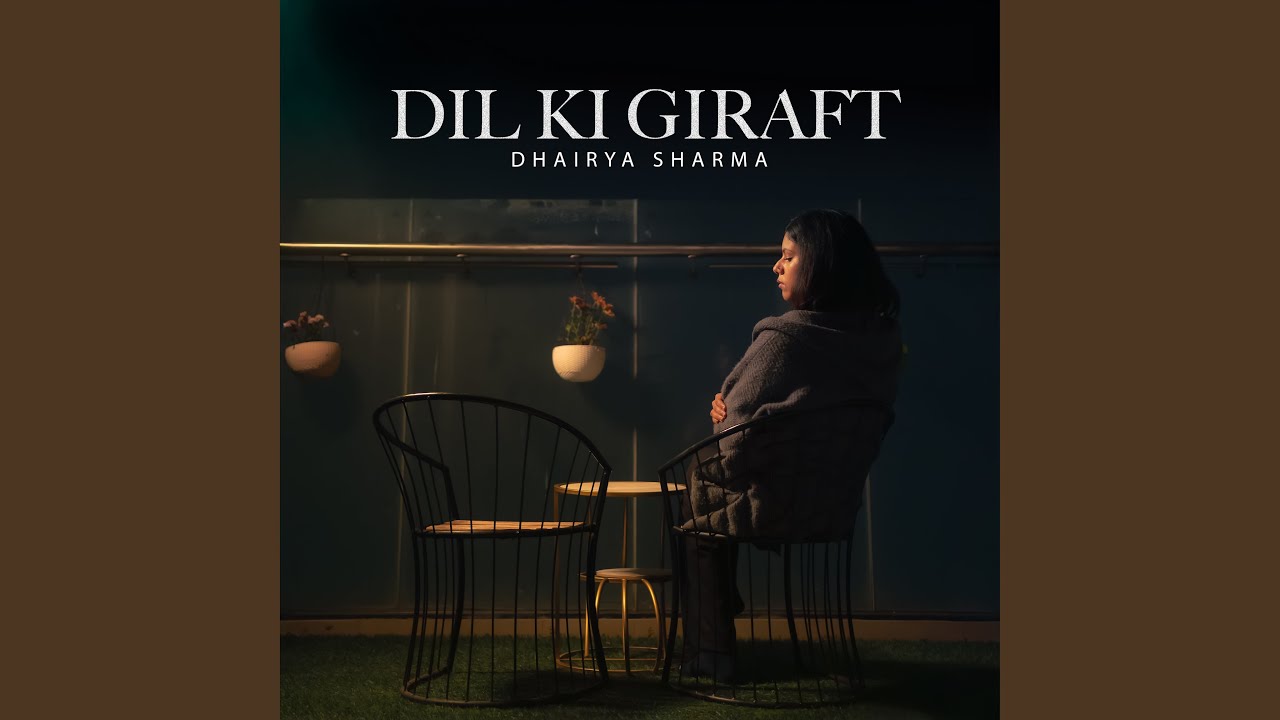 Dil Ki Giraft