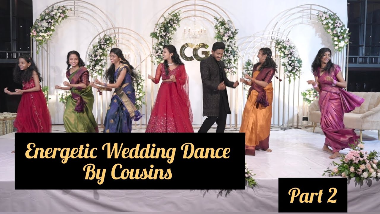 Wedding Dance | Cousins | Bride Groom | Energetic | Part 2