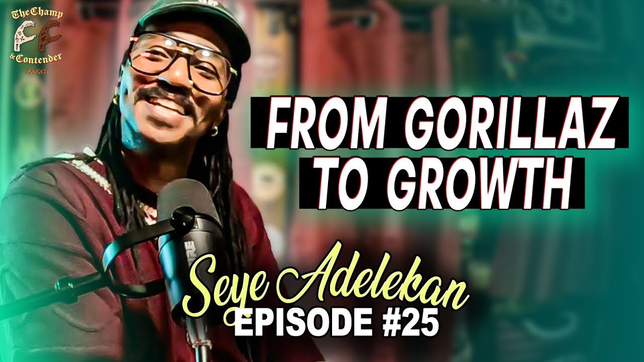 EP25: Seye Adelekan: From Gorillaz to Growth &mdash; Navigating Music, Sobriety & Personal Discovery