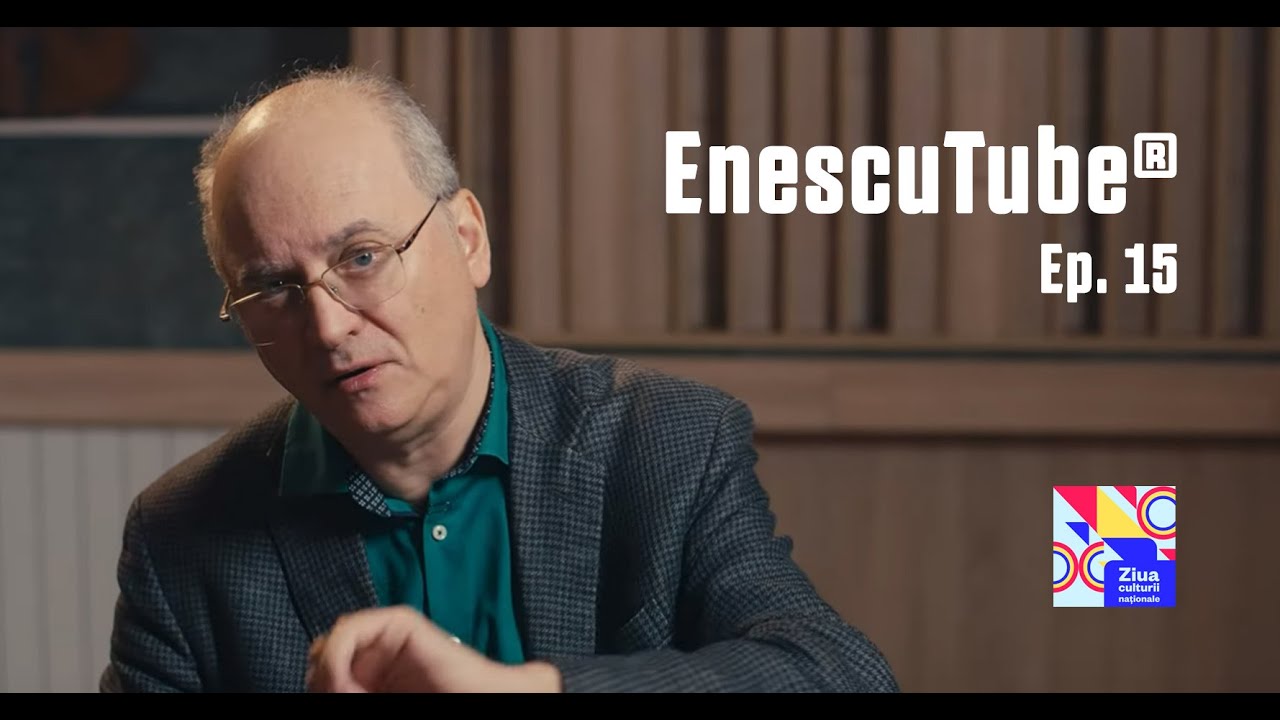 EnescuTube® - Ep. 15 - Suita nr. 3 pentru orchestră 