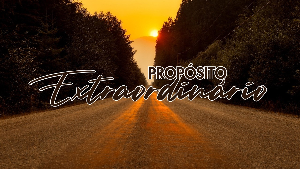 Propósito Extraordinário (Parte 2) - Pastora Sueli Araujo