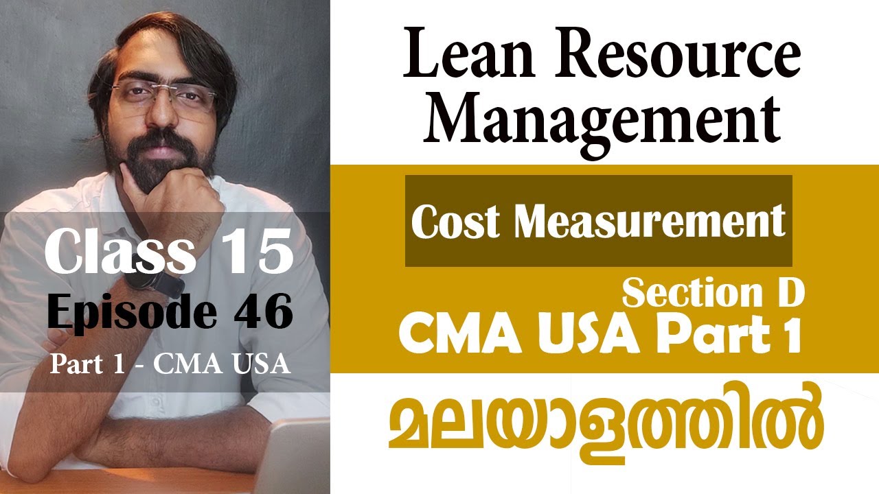 Lean Resource Management | Cost Management | Section D | Part 1 | Episode 46