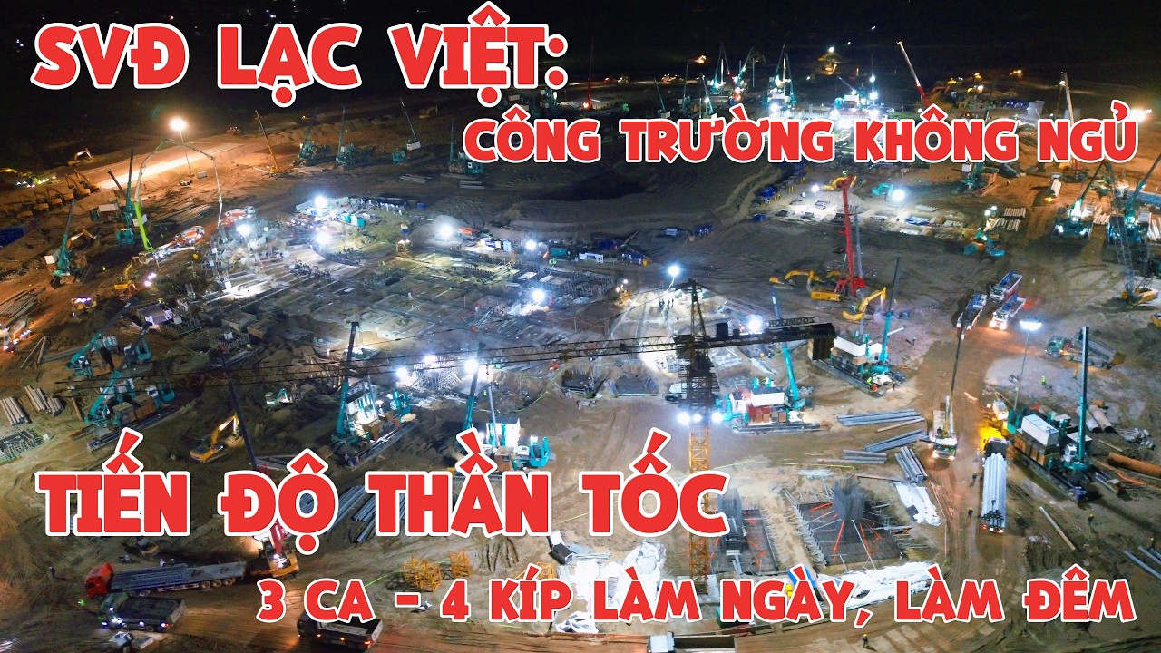 SVĐ Lạc Việt (Trống Đồng cũ) - CÔNG TRƯỜNG KHÔNG NGỦ