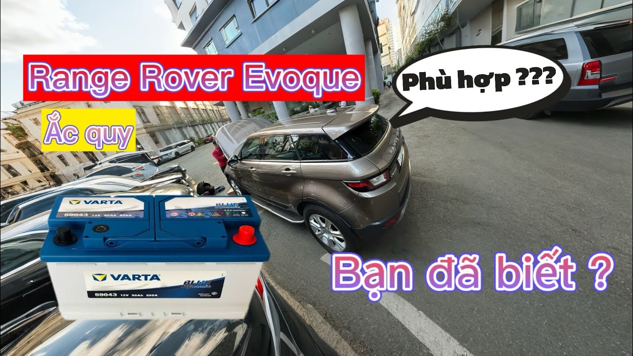 Thay ắc quy Range Rover Evoque | Replacing the battery in a Range Rover Evoque.