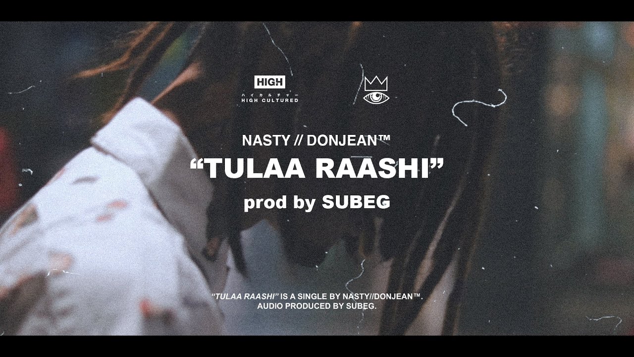 Nasty // @Donjean - Tulaa Rashi [prod by Subeg]