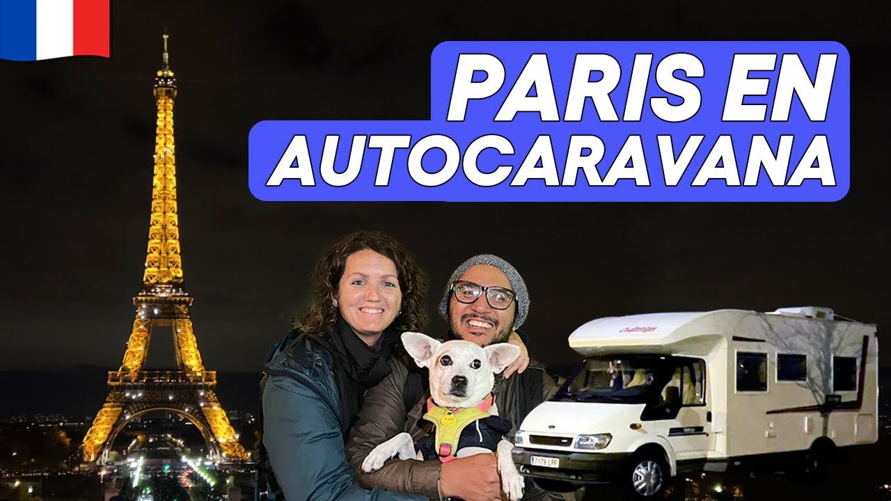🇫🇷🚐Qué VER en PARIS en 2 DÍAS, GRATIS y con AUTOCARAVANA! El mejor CAMPING de la capital FRANCESA!