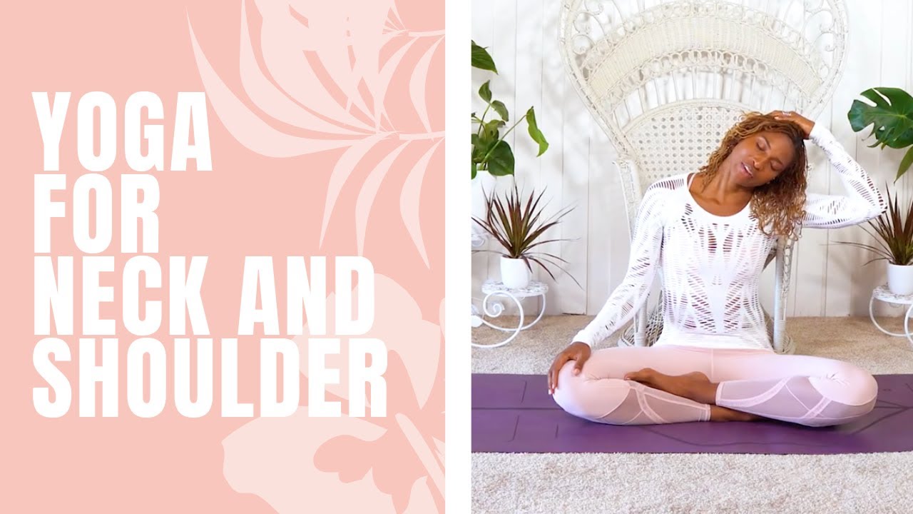 Yoga for Neck and Shoulder Pain with Koya Webb
