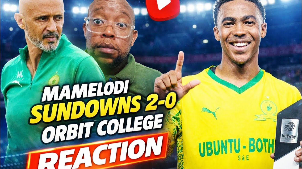 Mamelodi Sundowns win vs Orbit College BUT....