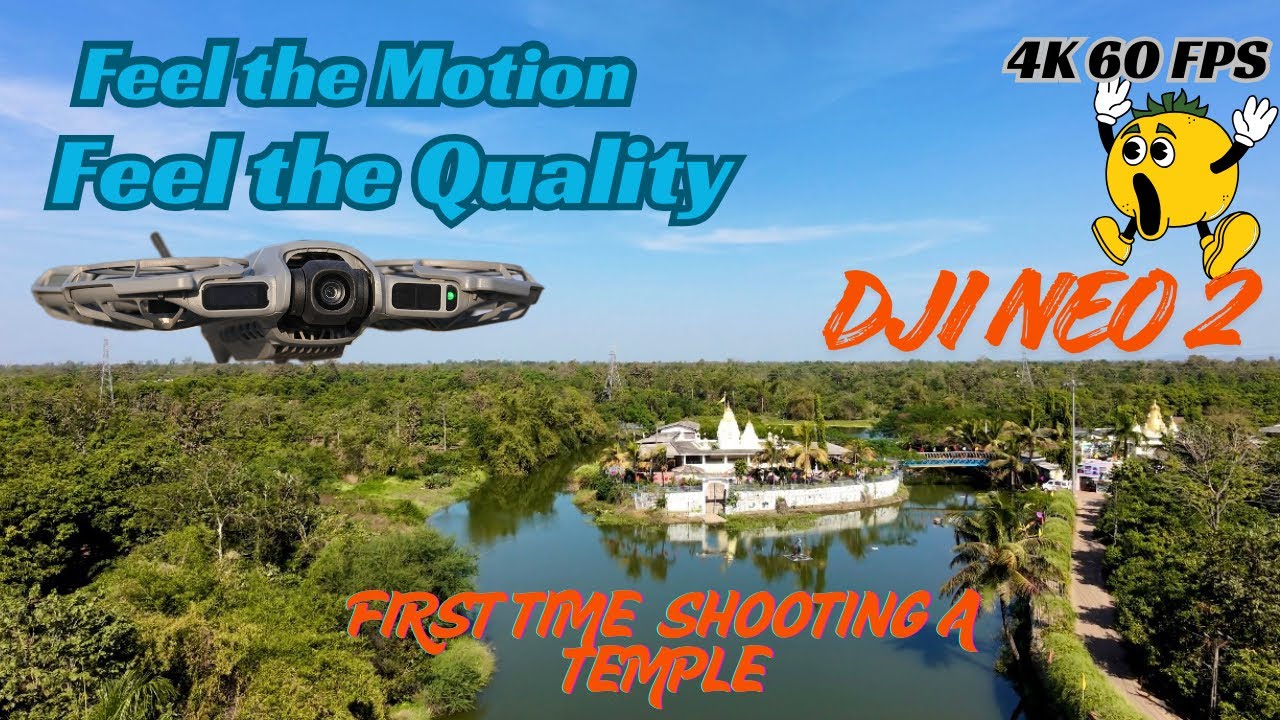 I tried to take cinematic shot of temple with DJI Neo 2 4K 60fps | Dji Neo 2 shots 