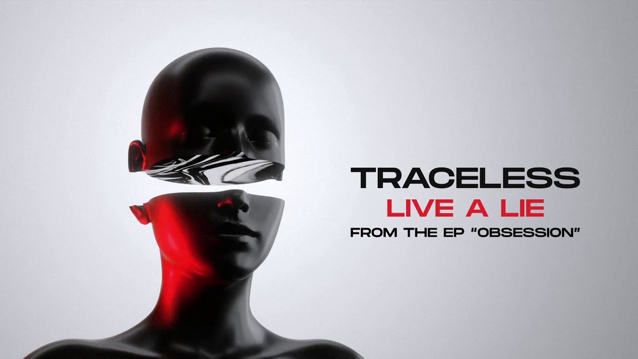 Traceless - Live a Lie (Official Visualizer)