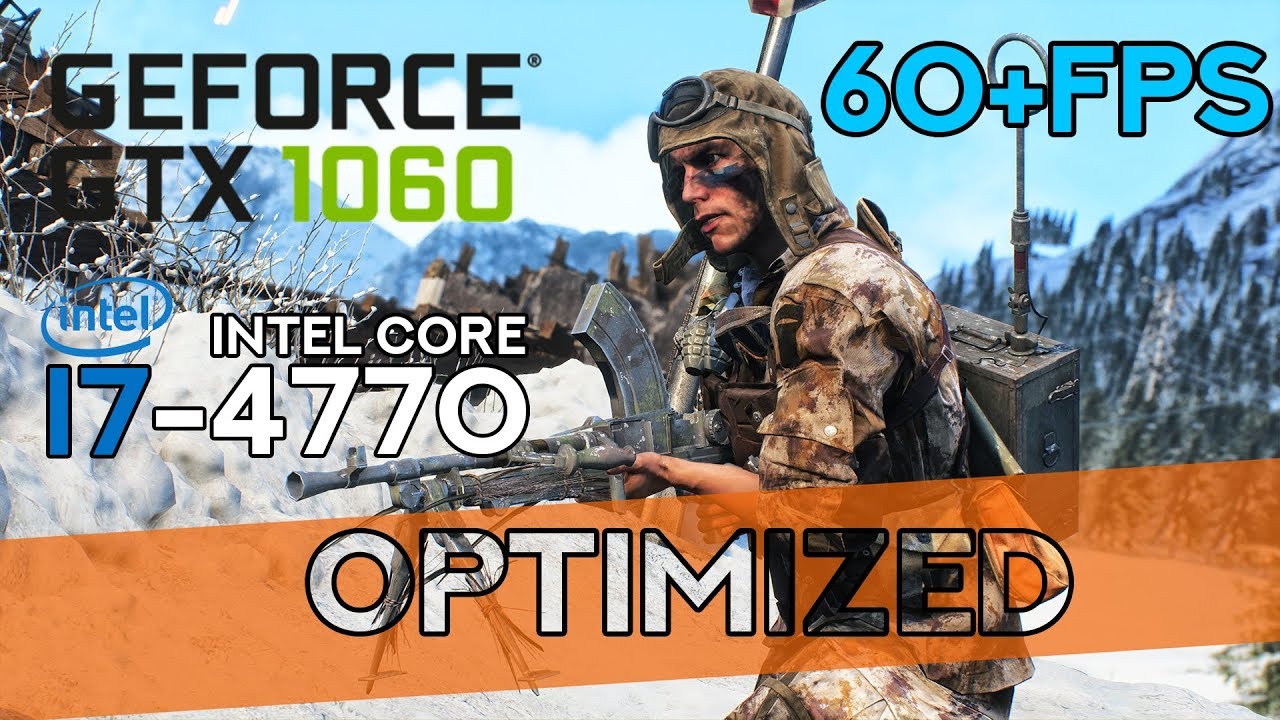 Battlefield V | GTX 1060 6GB | i7-4770 |