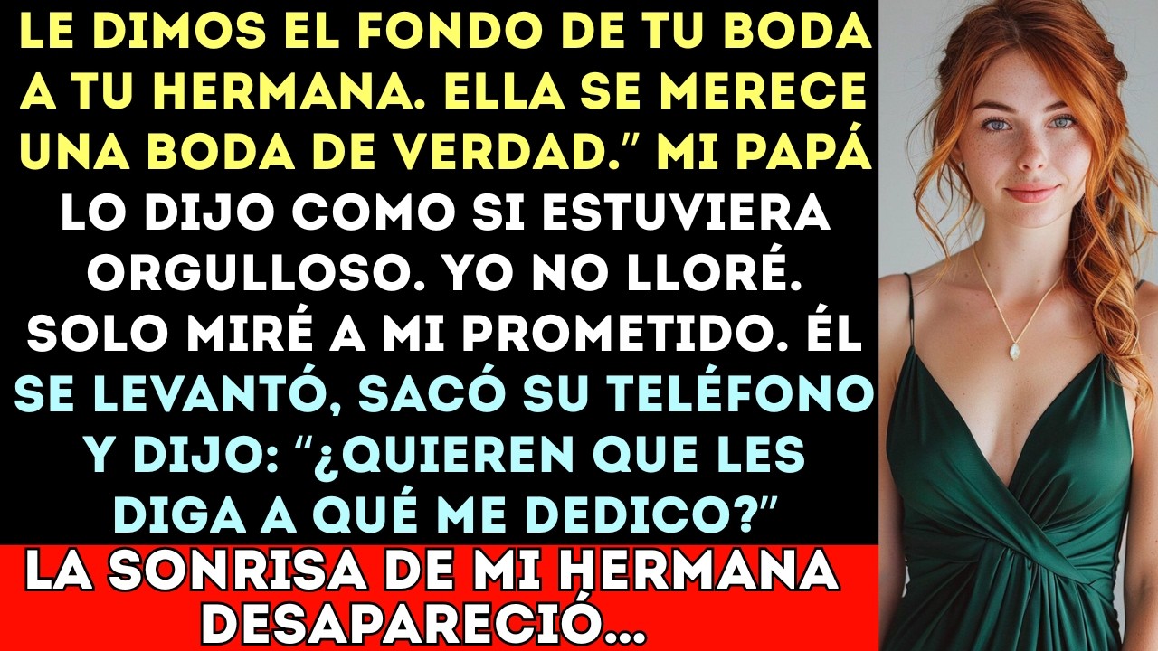PAPÁ LE DIO el fondo de mi boda a mi hermana — “ella se lo merece”. Entonces mi prometido #viral