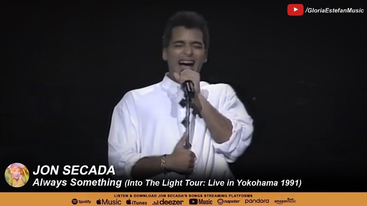 Jon Secada &bull; Always Something (Into The Light Tour: Live in Yokohama 1991)