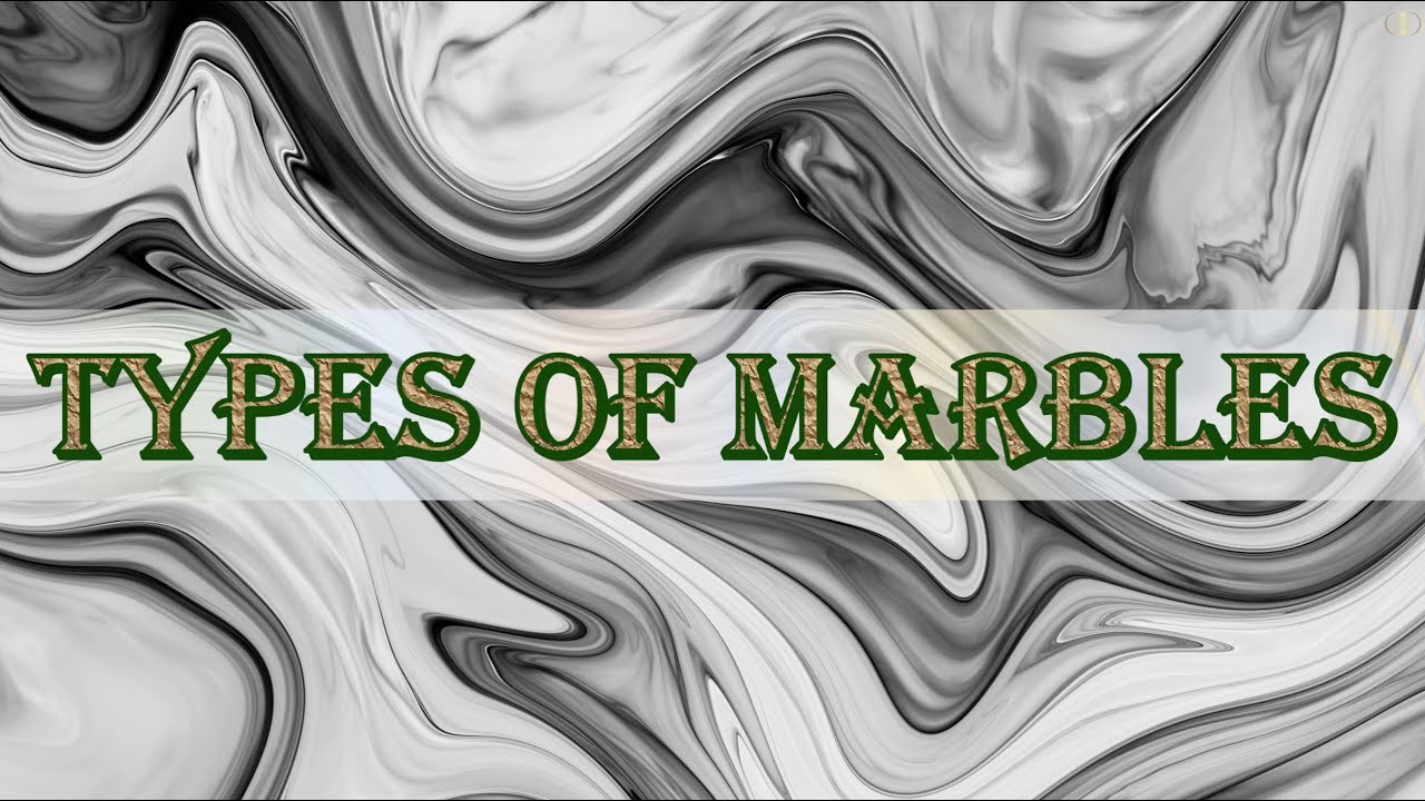 TYPES OF MARBLES | 51 Marble Types  | Popular Marbles | MARBLES | TYPES | COMPARE
