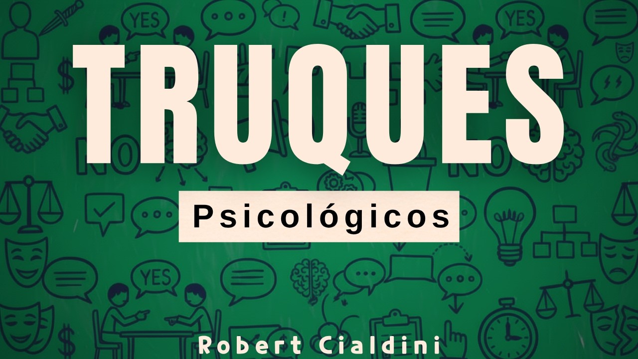 6 Truques De Manipulação Antiéticos Que Deveriam Ser Ilegais! - Roberto Cialdini