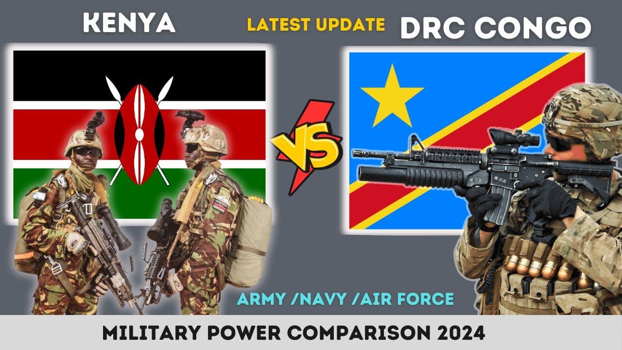 Kenya vs DRC Congo military power  Comparison 2024 | DRC CONGO vs Kenya Military Power 2024