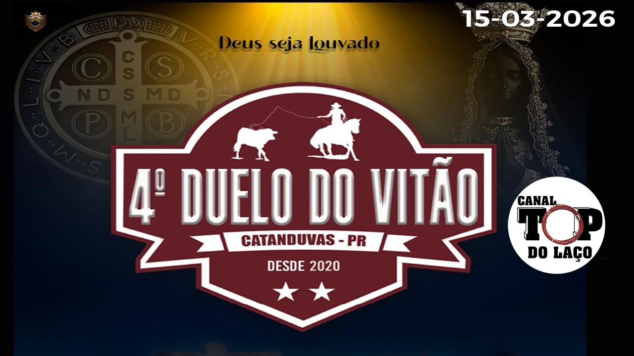 4º DUELO DO VITÃO - PREMIAÇÃO INEDITA - CATANDUVAS - PR