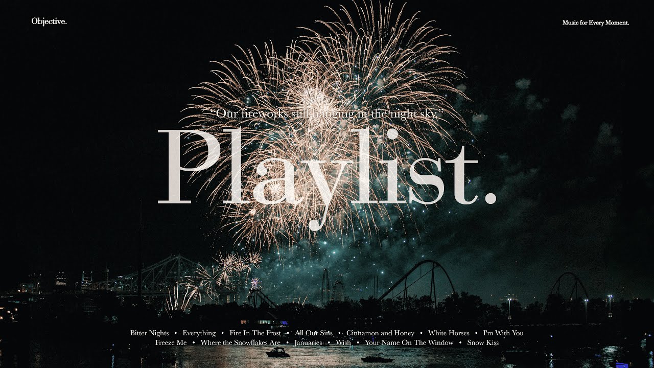 [Playlist] 밤하늘에 남은 우리의 불꽃, 감성 플레이리스트 🎇 ｜ 공부할 때 듣는 감성 팝송 모음