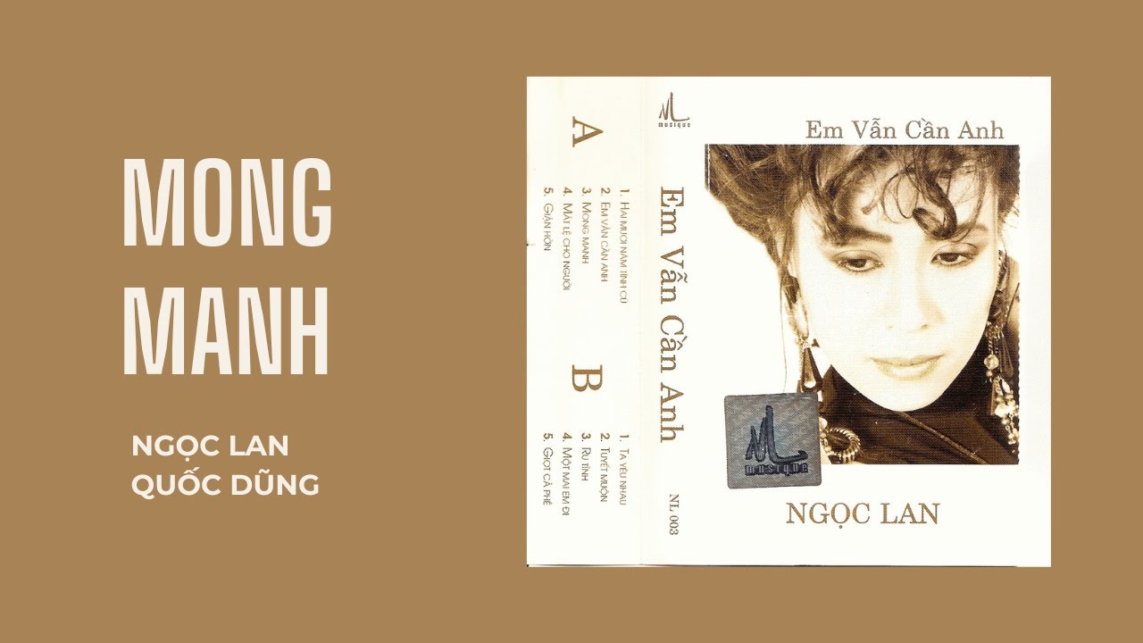 Ngọc Lan - Mong Manh (Quốc Dũng)