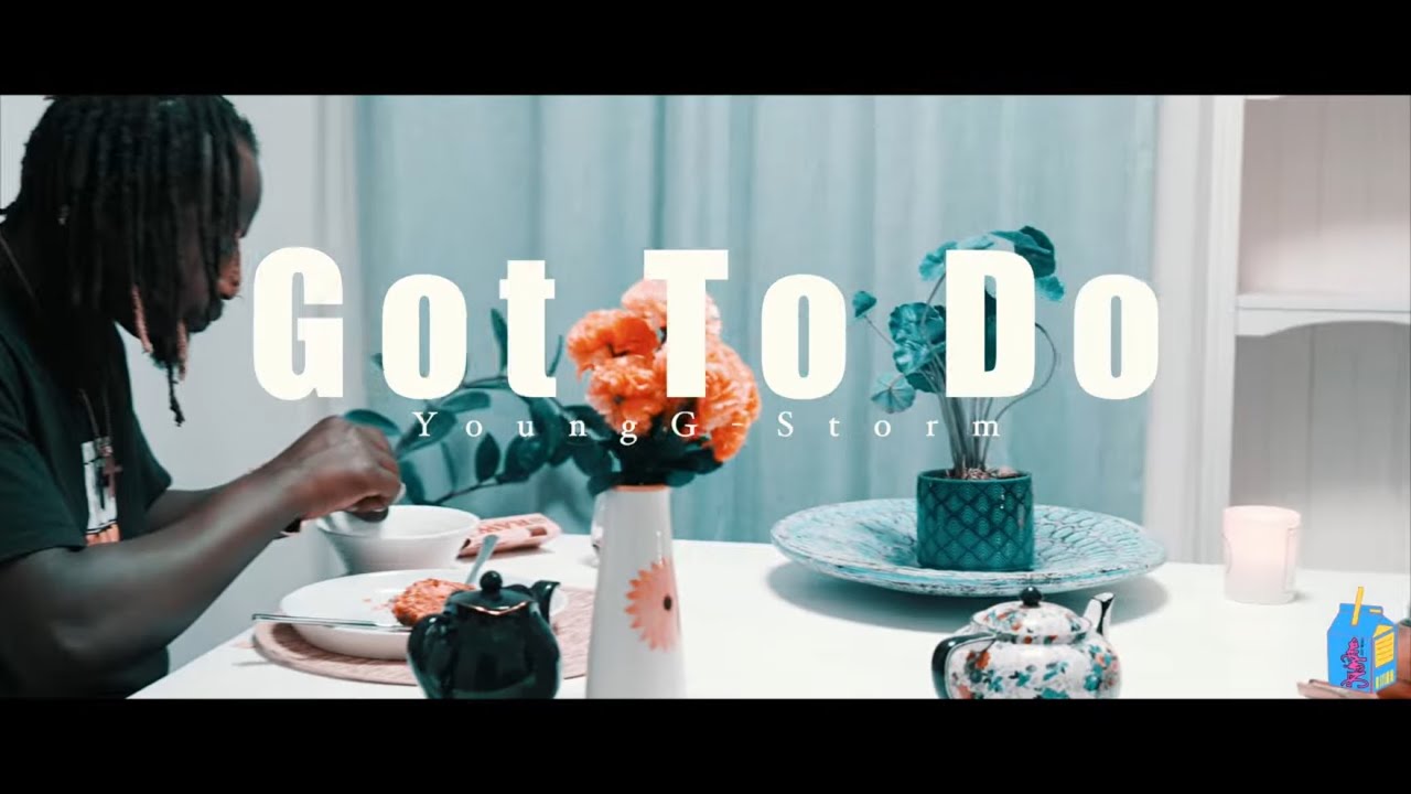 Young G-Storm - Got To Do (Official Music Video)