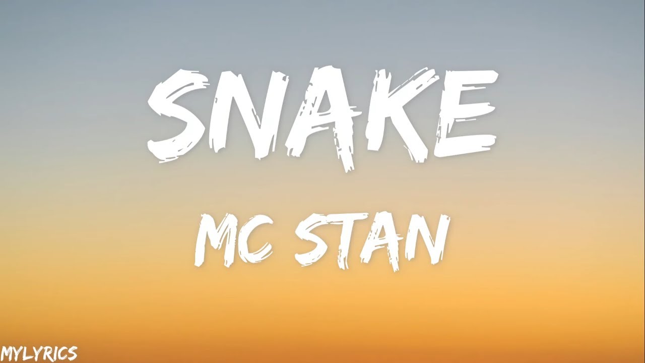 MC ST&Delta;N - SNAKE (LYRICS)