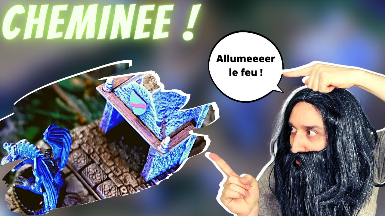 Mon décors pour donjons et dragons : la cheminée du donjon !