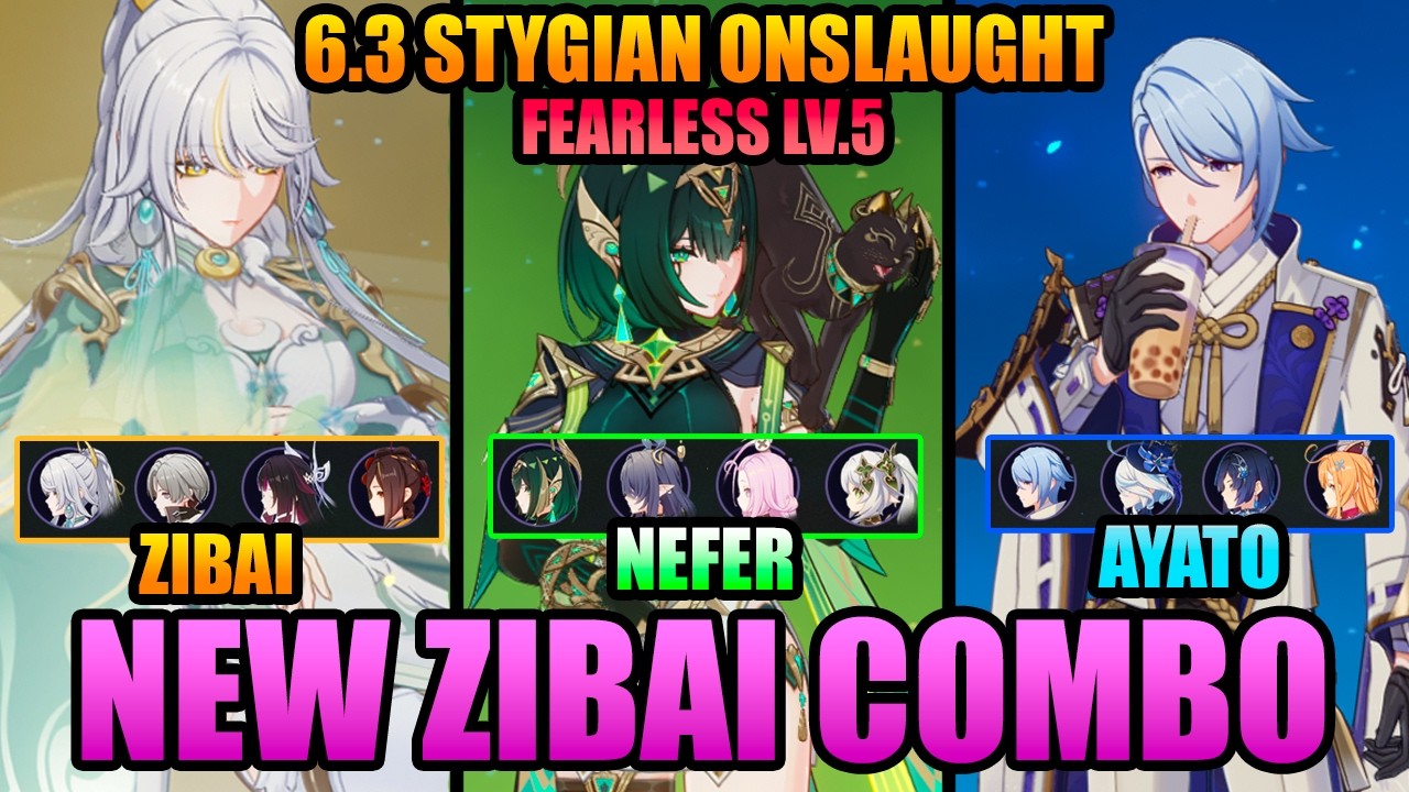 🔥 NEW ZIBAI COMBO! 🔥 C0 ZIBAI / CO NEFER / C0 AYATO| FEARLESS STYGIAN ONSLAUGHT 6.3 | Genshin Impact