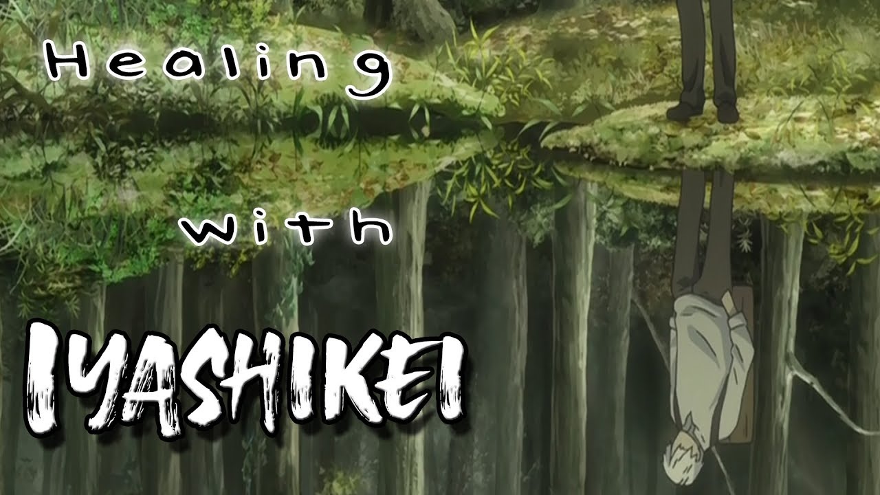Healing with Iyashikei