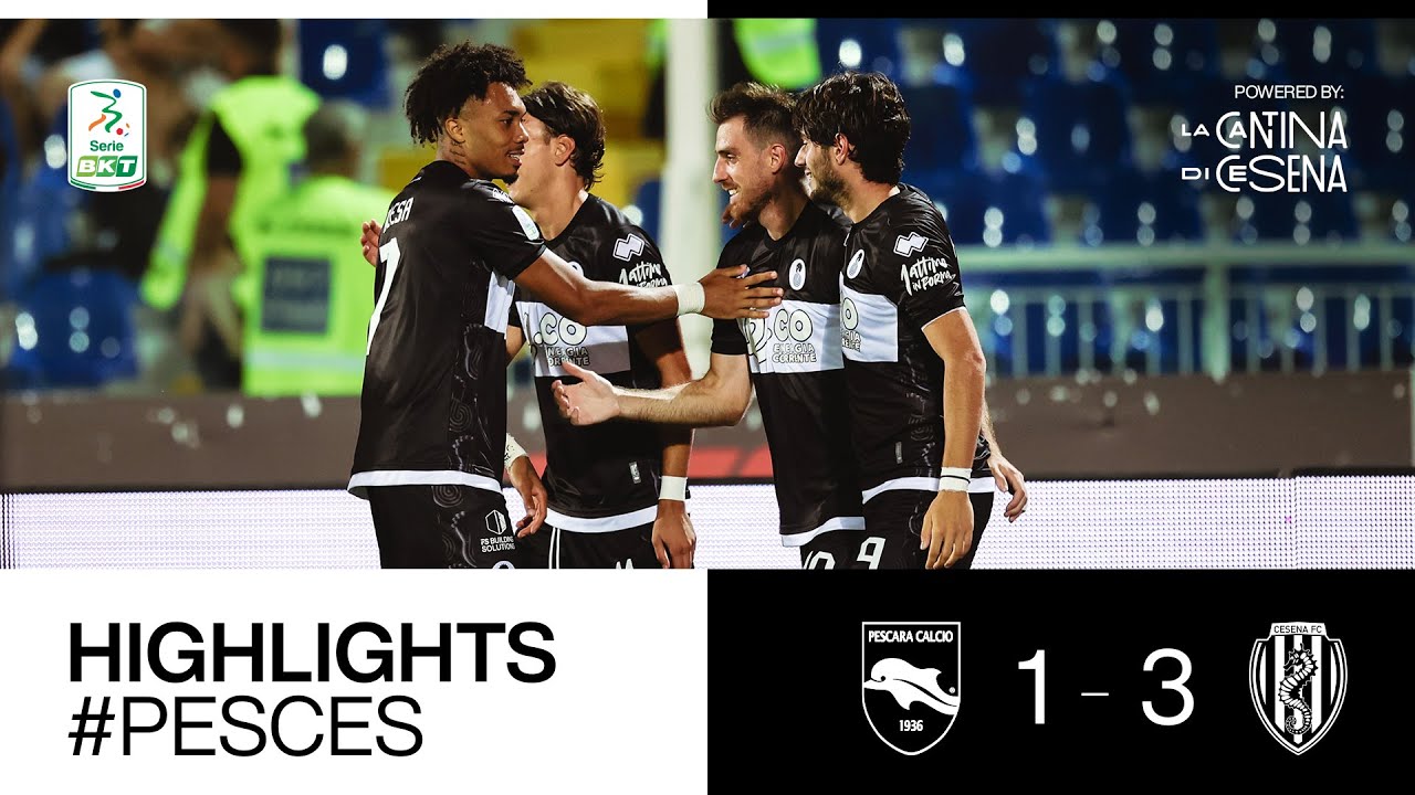 [Pescara - Cesena: 1-3] Gli Highlights