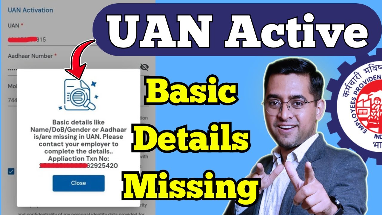 Basic details like Name/DoB/gender or Aadhaar is/are missing in UAN,uan activation